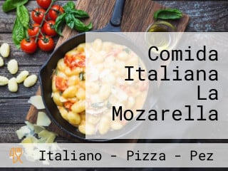 Comida Italiana La Mozarella