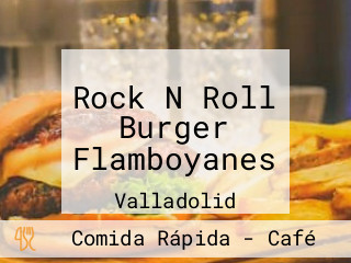 Rock N Roll Burger Flamboyanes