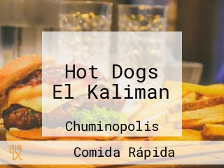 Hot Dogs El Kaliman