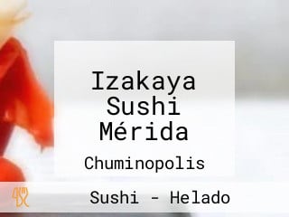 Izakaya Sushi Mérida