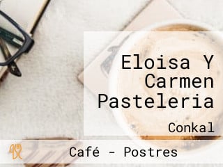 Eloisa Y Carmen Pasteleria