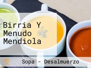 Birria Y Menudo Mendiola