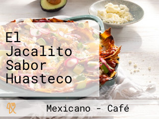 El Jacalito Sabor Huasteco