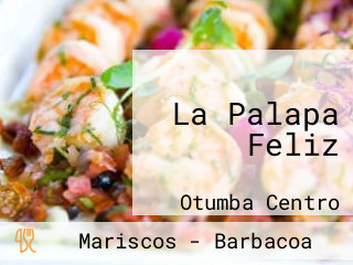 La Palapa Feliz