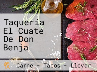 Taquería El Cuate De Don Benja