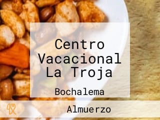 Centro Vacacional La Troja