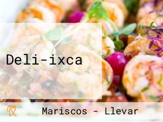 Deli-ixca