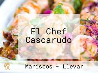 El Chef Cascarudo