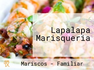 Lapalapa Marisqueria