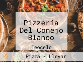 Pizzería Del Conejo Blanco