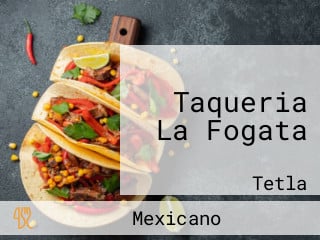 Taqueria La Fogata