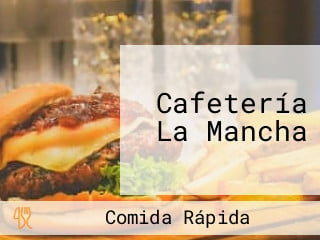 Cafetería La Mancha