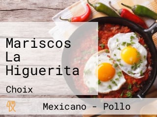 Mariscos La Higuerita