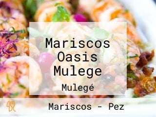 Mariscos Oasis Mulege