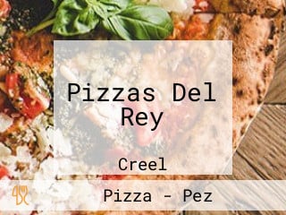 Pizzas Del Rey