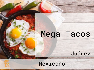 Mega Tacos