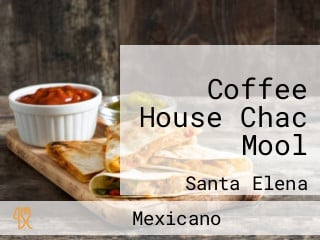 Coffee House Chac Mool