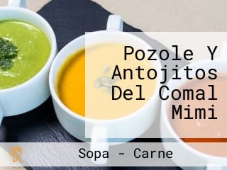 Pozole Y Antojitos Del Comal Mimi