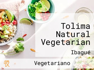 Tolima Natural Vegetarian