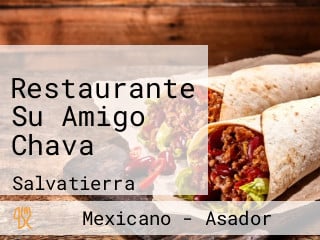 Su Amigo Chava