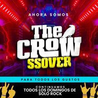 The Crow Y Comidas- El Cuervo