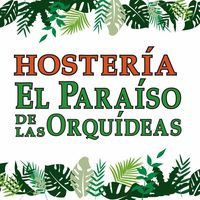 HosterÍa El ParaÍso De Las OrquÍdeas