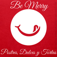 Be Merry Postres, Dulces Y Tortas