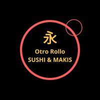 Otro Rollo, Sushi Makis.