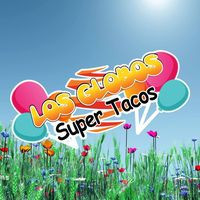 Los Globos Super Tacos