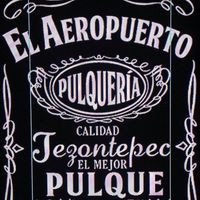 El Aeropuerto Pulqueria