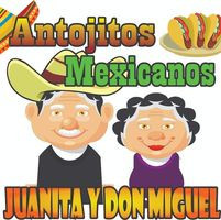 Antojitos Mexicanos Juanita Y Don Miguel