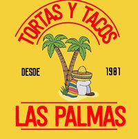 Tortas Y Tacos Las Palmas