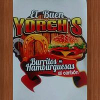 El Buen Yorch's Burritos Y Hamburguesas Al CarbÓn