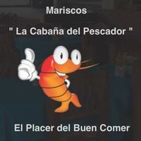 Mariscos La CabaÑa Del Pescador