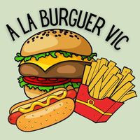 A La Burguer Vic