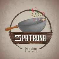 La Patrona FusiÓn Food