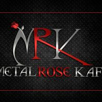 Metal Rose Kafe