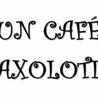 Un CafÉ Axolotl