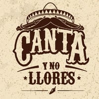 Canta Y No Llores